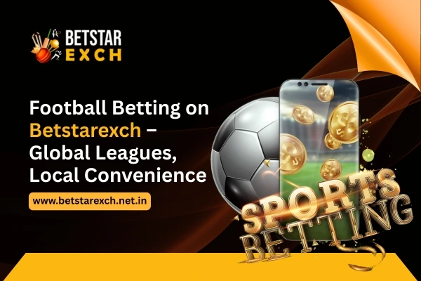 Football Betting on Betstarexch