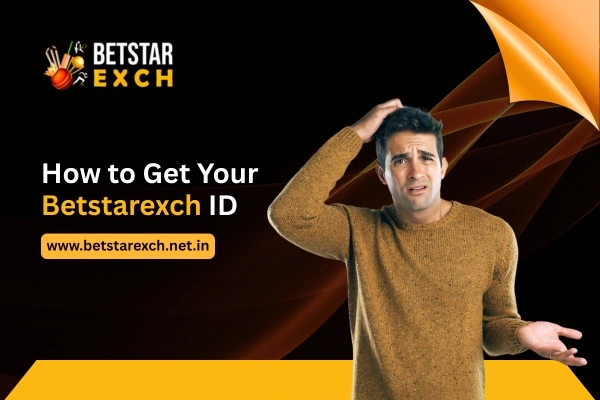 How to Get Your Betstarexch ID