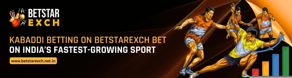 Kabbadi Betting On Betstarexch