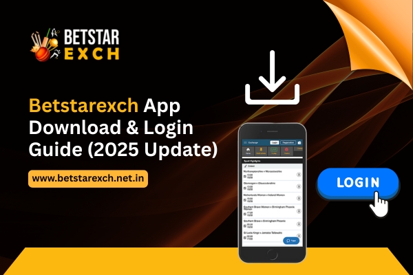 Read more about the article Betstarexch App Download & Login Guide (2025 Update)
