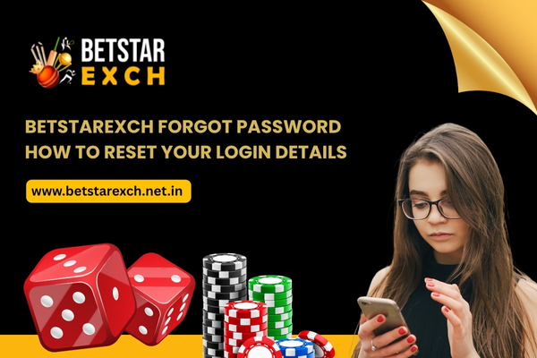 You are currently viewing Betstarexch Forgot Password – How to Reset Your Login Details