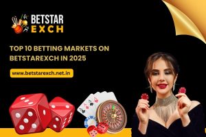 Top 10 Betting Markets on Betstarexch in 2025